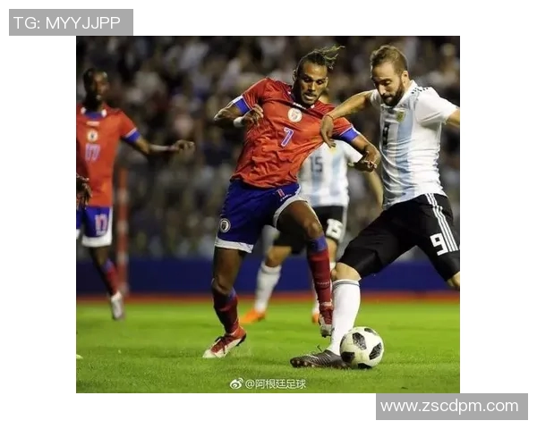 阿根廷与海地精彩对决全场录像回放及精彩瞬间分析